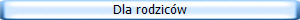 Dla rodzicw